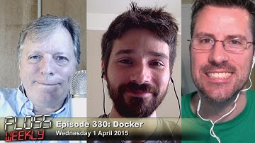 FLOSS Weekly 330: Docker