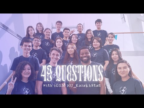 49 questions with iGEM NU_Kazakhstan [Project Presentation]