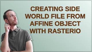 Gis: Creating side world file from affine object with Rasterio