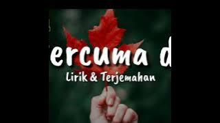 Lirik Lagu dan Terjemahan 'Percuma Do' Yang Dipopulerkan De Fama Trio