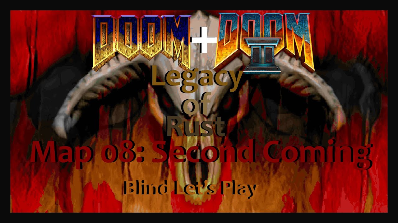 Doom Legacy of Rust E2M1 Second Coming - YouTube