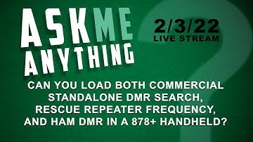 Loading Commercial Standalone DMR Search and Rescue Repeater Frequency and Ham DMR in an 878