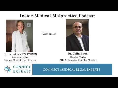 Dr. Colin Birch, Obstetrician/Gynecologist Talks about Medical Malpractice