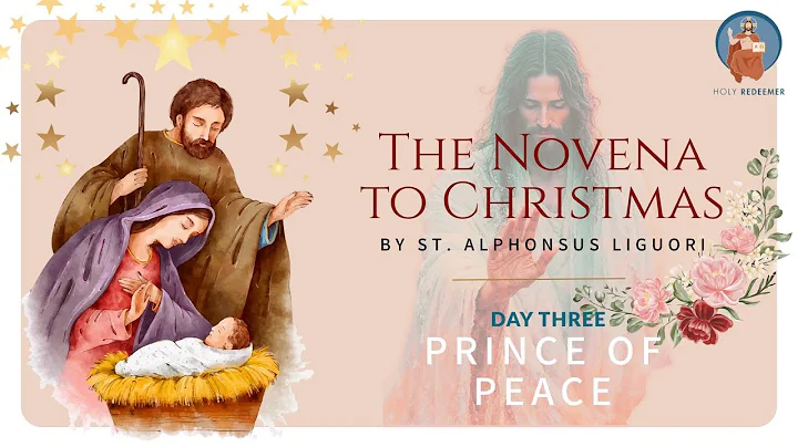 DAY 3: PRINCE OF PEACE Christmas Novena by St.Alphonsus | Titles of Jesus | Fr. Sandeep Menezes CSsR