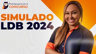 Simulado LDB 2024 | Pedagogia para Concurso