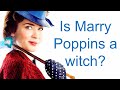 Is Marry Poppins a witch?