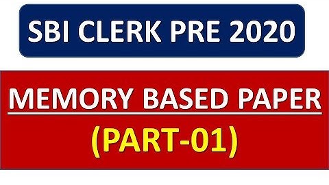 SBI CLERK PRE 2020 MEMORY BASED PAPER || QUANT || QUESTIONS ASKED