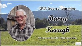 In Loving Memory of Wilfred Keough ‘Barry’