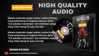 Dewa 19 - Roman Picisan Lirik HQ Audio | Suara Jernih