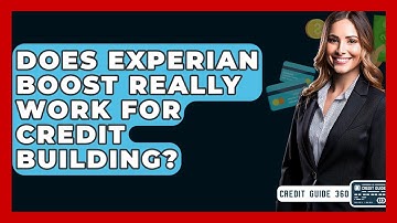 Does Experian Boost Really Work For Credit Building? - CreditGuide360.com