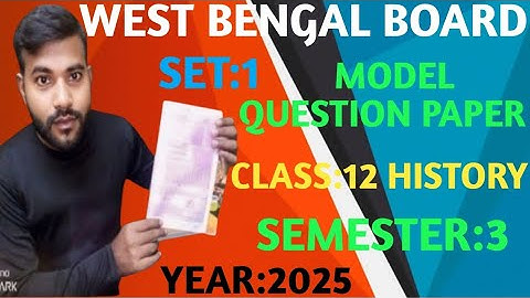 wb class 12 history model question paper 2025 semester 3//wb history class 12 model question paper