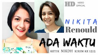 NIKITA RENOULD - ADA WAKTU (Official Music Video)