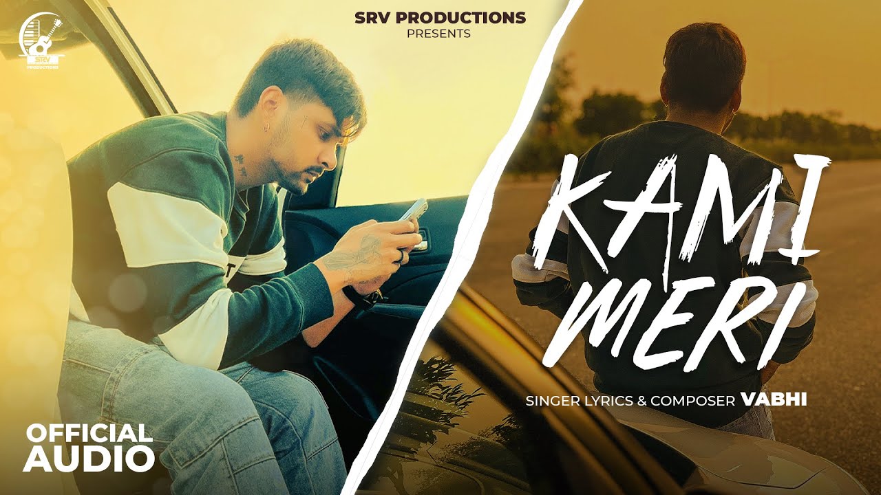 KAMI MERI Official Video VABHI  ULRICK BEATS  SRV PRODUCTIONS  LATEST PUNJABI SONG 2024