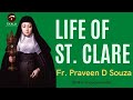 Life of St. Clare of Assisi| Homily on St Clare| Reflection sermon| Santa Clara