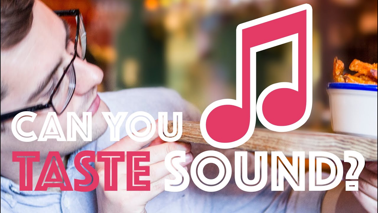 Can You Taste Sound? | Sorted Food
