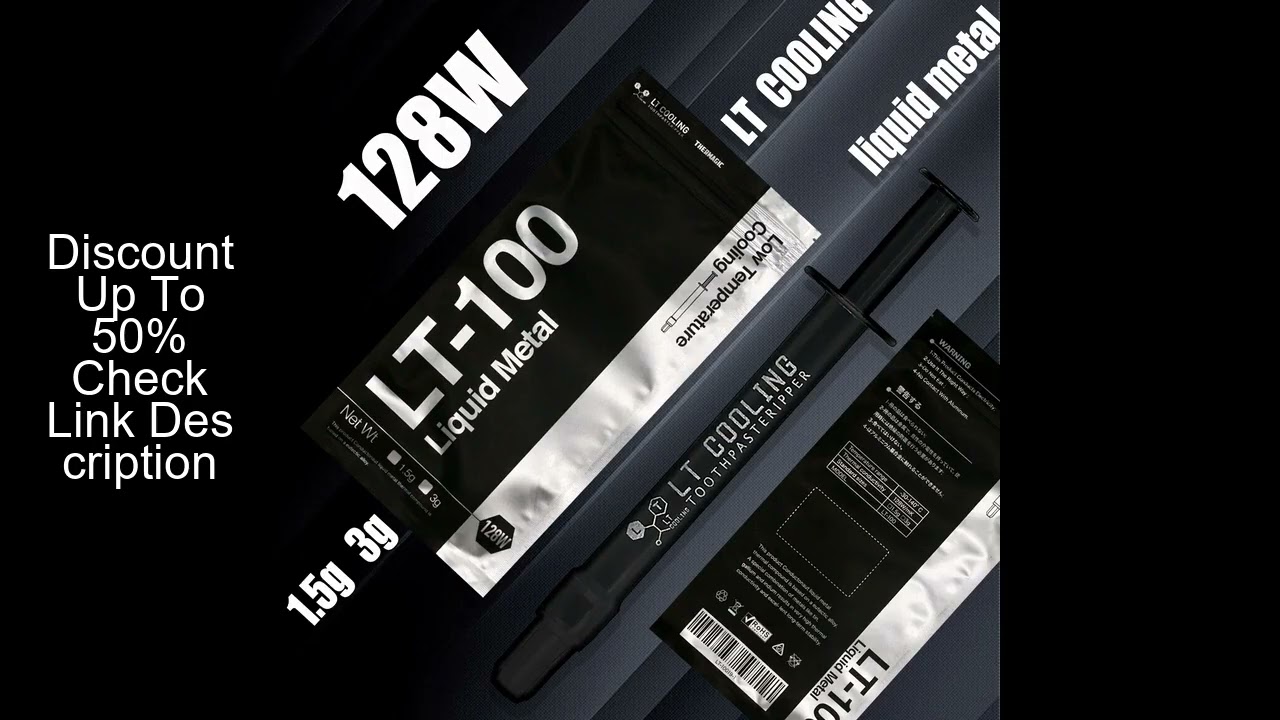 Ultra 128W/mK LT-100 Liquid Metal Thermal Conductive Paste Grease    1.5g 3g Thermal Grease for CPU