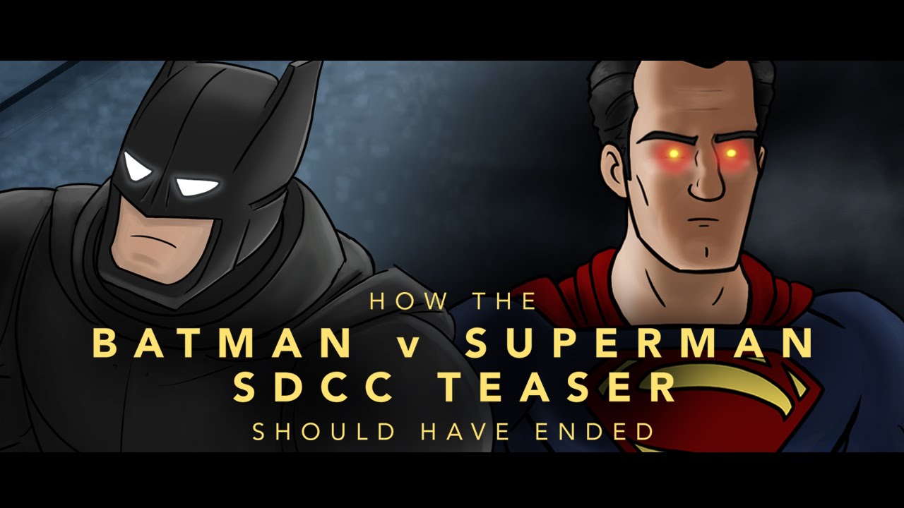 How The Batman v Superman SDCC Teaser Should Have Ended - YouTube