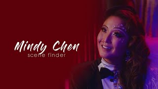 • Mindy Chen | scene finder [S2]