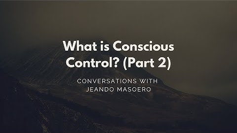 CGC #6: What is Conscious Control? (Part 2: Examples & Mental Models) - Initial Alexander Technique