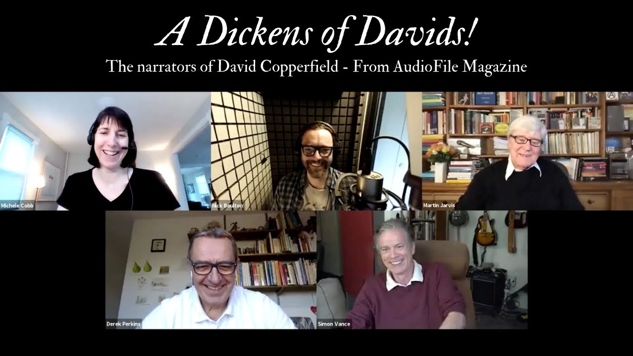 A Dickens of Davids The narrators of DAVID COPPERFIELD with AudioFile