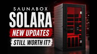 The Sauna Box Solara Got Some Upgrades- Is It Worth It?