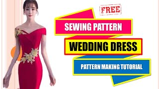 SEWING PATTERN WEDDING DRESS SIMPLE ELEGANT ~ PATTERN MAKING TUTORIAL