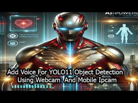 Real-Time YOLOv11 Object Detection with Voice Alerts | USB Cam & Mobile IP Camera Setup
