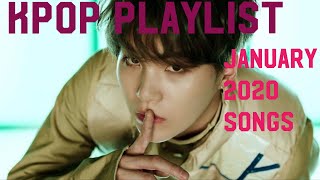 Kpop Playlist [January 2020 Songs]