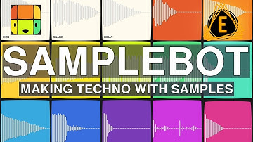 Samplebot - Making Techno With Samples