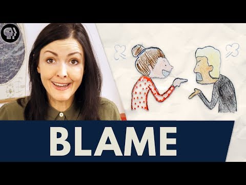 Why People Blame Others