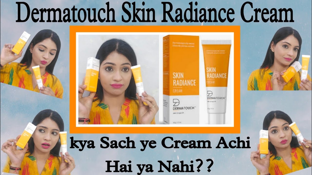 Dermatouch Skin Radiance Cream for healthy ,Glowing & Radiant skin || Review & Demo 