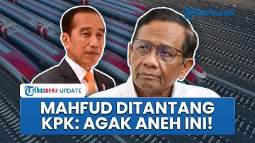 Mahfud MD Geram Malah Ditantang KPK Buat Laporan Dugaan Mark Up Proyek Whoosh: Agak Aneh Ini!