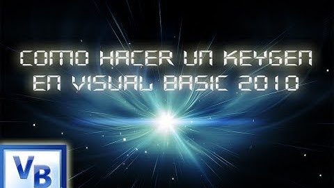 Tutorial // Como hacer un keygen en Visual Basic 2010