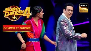 Govinda ने Vartika के साथ लगाए ठुमके | Super Dancer 4 | Govinda Ke Thumke