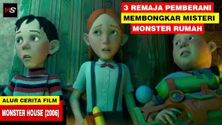 3 REMAJA PEMBERANI MEMBONGKAR MISTERI MONSTER RUMAH - Alur Cerita Film Monster House (2006)