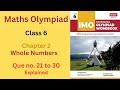 Mathematics Olympiad 2025 | Class 6 | SOF | IMO | Chapter 2 | Que 21 to 30 Explained