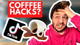 TIKTOK COFFEE HACKS: Barista Reacts