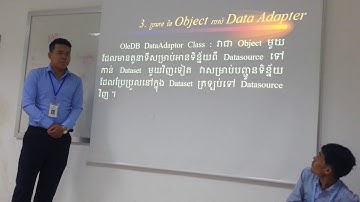 2-Advanced C#: Chapter 5 DataAdapter, DataSet and DataTable;  Presentation by Mr. Phon Imthang