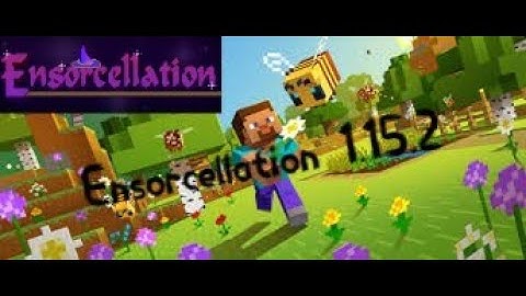 Nuevos encantamientos para minecraft [Ensorcellation 1.15.2]