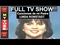 LINDA Ronstadt 🌸Canciones de mi Padre TV SHOW + Video LINK to JUST HER Songs!!