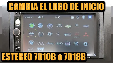 Como CAMBIAR LOGO de estéreo 7010B o 7018B | Logo Setting