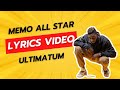 Memo All Star - Ultimatum -  Lyrics Video