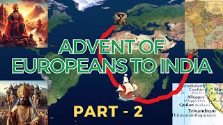 Advent of Europeans to India part 2