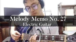 Guitar Composition (Melody Memo No. 27, Mica Caldito)