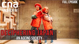 Coping With A Super-Ageing Nation | Deciphering Japan | Episode 3/4