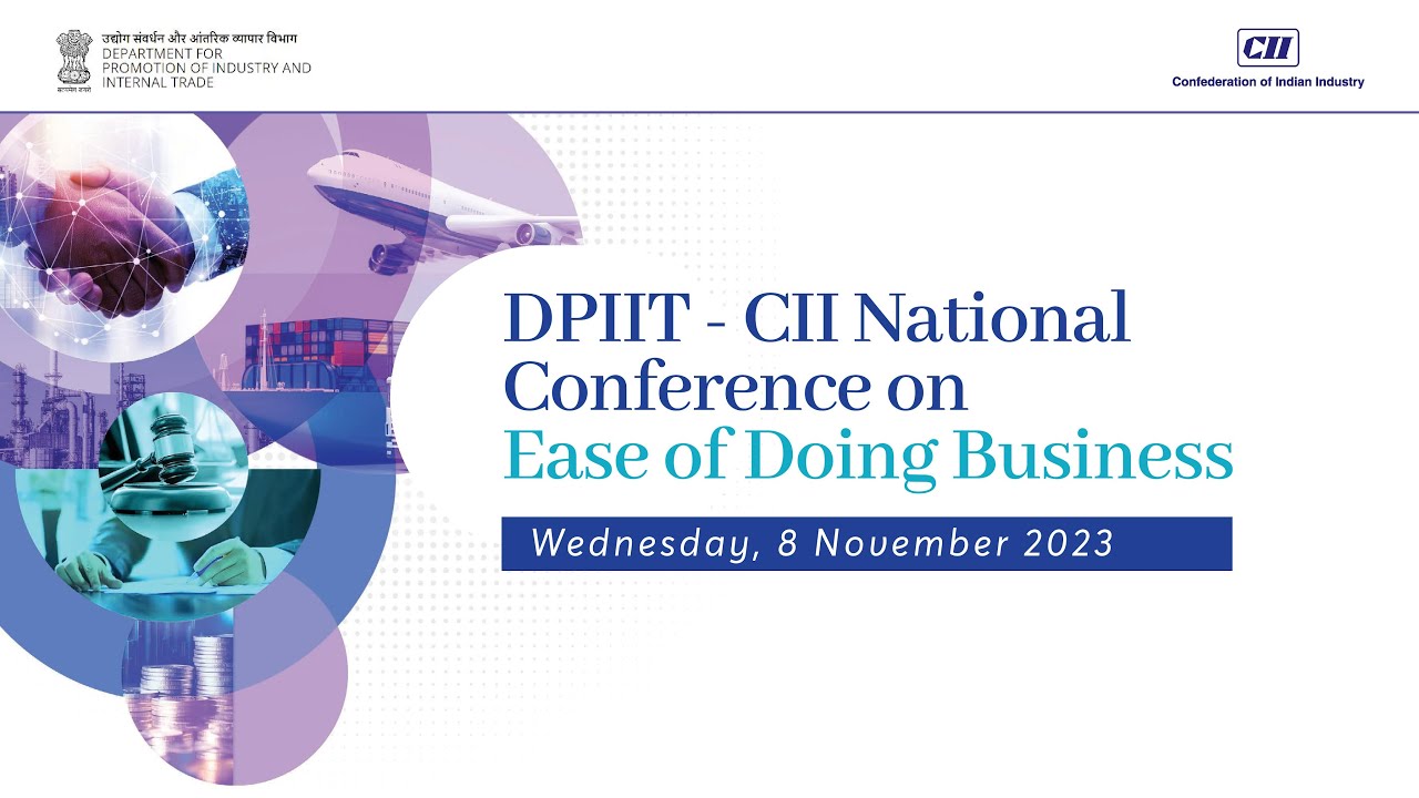 DPIIT CII NATIONAL CONFERENCE ON EASE OF DOING BUSINESS YouTube