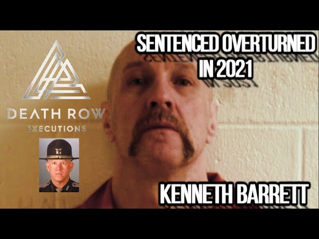 Kenneth Barrett ( Sentenced to Death )