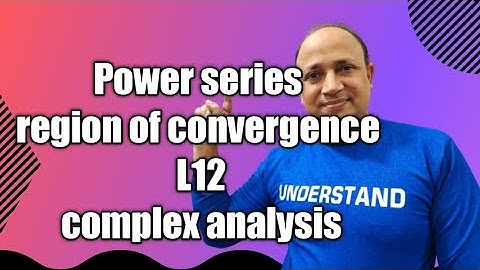 Power series //L 12// radius of convergence region of convergence complex analysis   maths in hindi