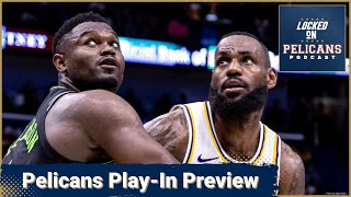 New Orleans Pelicans, Zion Williamson vs. LeBron James, Los Angeles Lakers | Play-In Preview