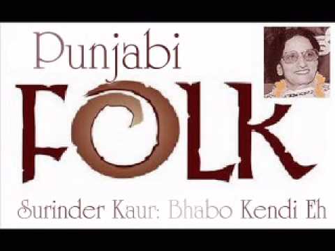 Surinder Kaur: Bhabo Kendi Eh